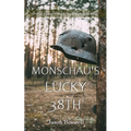 Monschau's Lucky 38th - Paperback