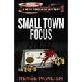 Small Town Focus - Paperback