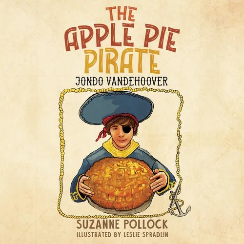 The Apple Pie Pirate: JonDo Vandehoover - Paperback