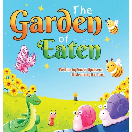 The Garden of Eaten - Hardcover