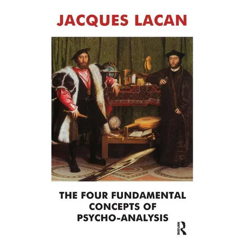 The Four Fundamental Concepts of Psycho-Analysis - Paperback