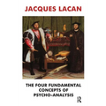 The Four Fundamental Concepts of Psycho-Analysis - Paperback