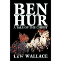 Ben-Hur by Lew Wallace, Fiction, Classics, Literary - Paperback