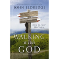 Walking with God: How to Hear His Voice - Paperback