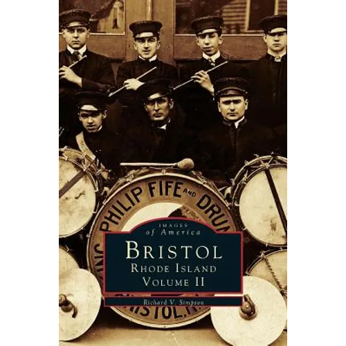 Bristol, Rhode Island, Volume II