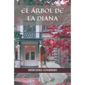 El Árbol de la Diana - Paperback