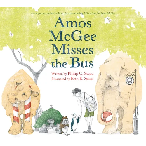 Amos McGee Misses the Bus - Hardcover