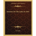Summer On The Lakes In 1843