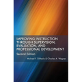 Improving Instruction Through Supervision, Evaluation, and Professional Development Second Edition - Paperback
