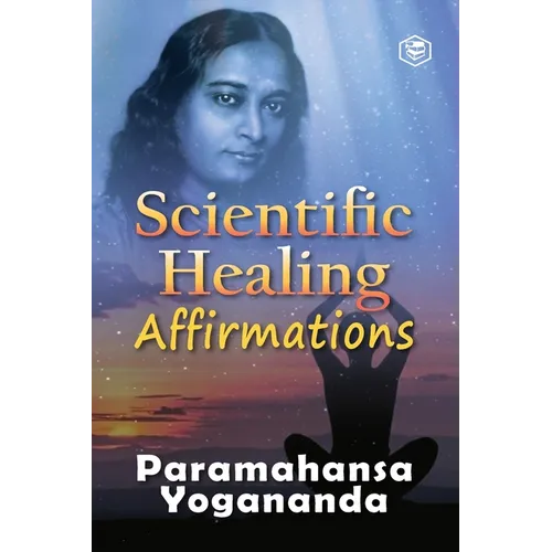 Scientific Healing Affirmations - Paperback