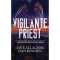 Vigilante Priest - Hardcover