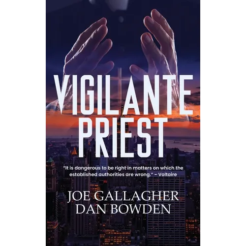 Vigilante Priest - Hardcover
