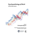 Psychopathology of Work: Clinical Observations - Paperback