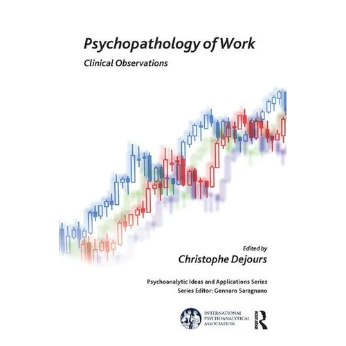 Psychopathology of Work: Clinical Observations - Paperback