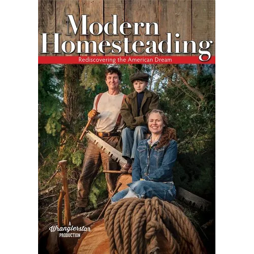 Modern Homesteading: Rediscover the American Dream - Paperback