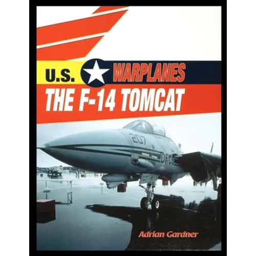 The F-14 Tomcat