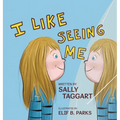 I Like Seeing Me! - Hardcover