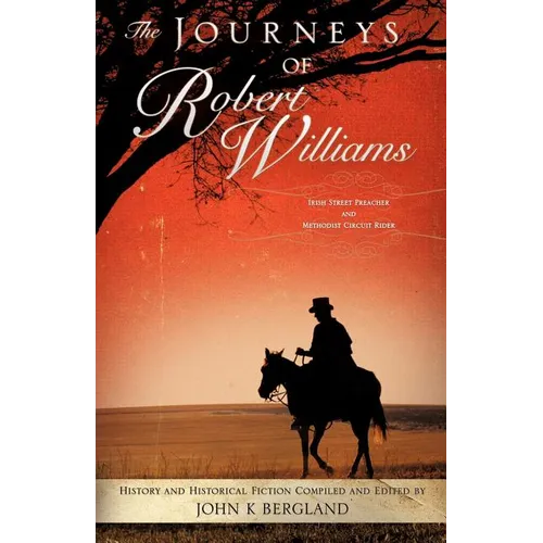 The Journeys of Robert Williams