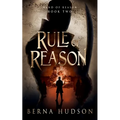 Rule of Reason: Hand of Reason: Book Two