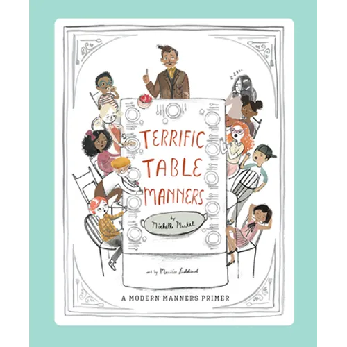 Terrific Table Manners: A Picture Book - Hardcover