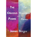The Obvious Poems and The Worthless Poems - Paperback