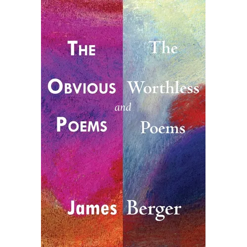 The Obvious Poems and The Worthless Poems - Paperback