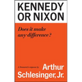 Kennedy or Nixon: What's the Difference? - Paperback