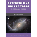 Enterprising Bridge Tales: The Original Stories - Paperback