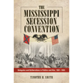 The Mississippi Secession Convention