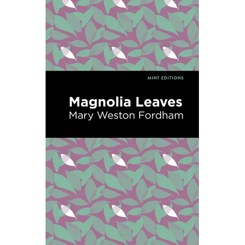 Magnolia Leaves - Paperback
