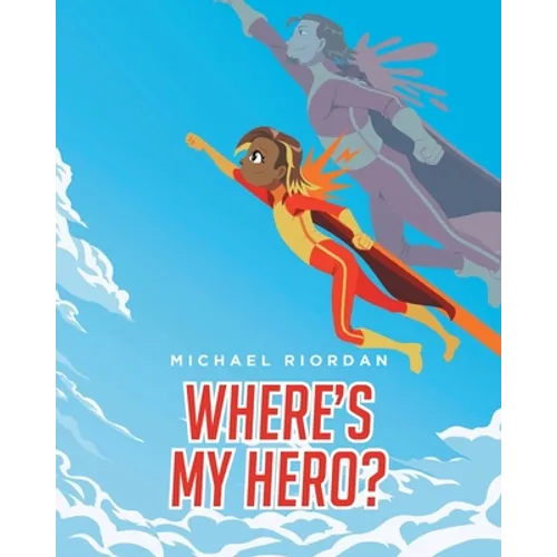 Where's My Hero? - Paperback