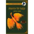 Phoenix for Fudge - Paperback