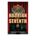 Hadrian the Seventh: Historical Novel - Paperback