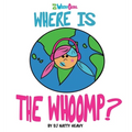 Where is the Whoomp? - Hardcover