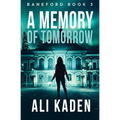 A Memory of Tomorrow - Paperback