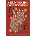 A Kunwinjku Counting Book - Hardcover