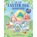 In the Easter Egg Workshop: A Pop-Up Adventure - Board Book