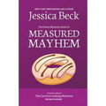 Measured Mayhem - Paperback