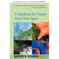 A Handbook for Visitors from Outer Space - Paperback