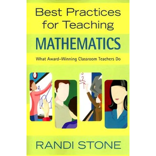 Best Practices for Teaching Mathematics: What Award-Winning Classroom Teachers Do - Paperback