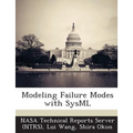 Modeling Failure Modes with Sysml - Paperback