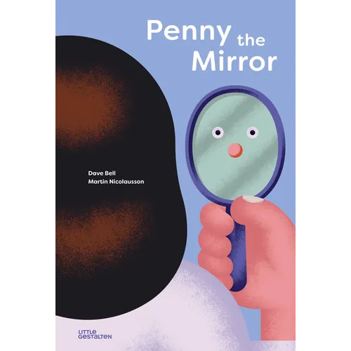 Penny the Mirror - Hardcover