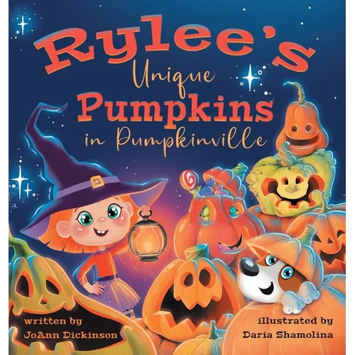 Rylee's Unique Pumpkins in Pumpkinville - Hardcover