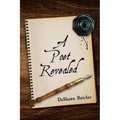 A Poet Revealed - Paperback