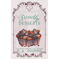 Deadly Desserts - Paperback