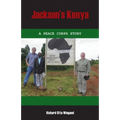 Jackson's Kenya: A Peace Corps Story - Paperback