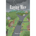 Raging Mice - Paperback