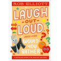 Laugh-Out-Loud: Would You Rather - Paperback