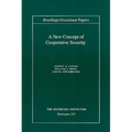 A New Concept of Cooperative Security - Paperback
