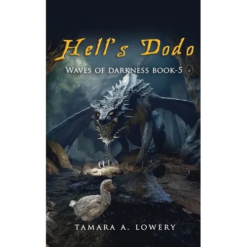 Hell's Dodo: Waves of Darkness Book 5 - Paperback